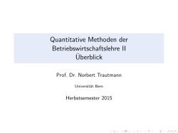 Quantitative Methoden der Betriebswirtschaftslehre II Überblick