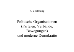 Politische Organisationen (Parteien, Verbände, Bewegungen) und