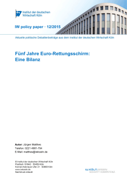Fünf Jahre Euro-Rettungsschirm - Institut der deutschen Wirtschaft