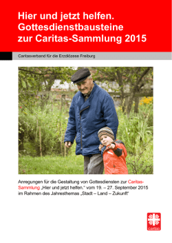 Hier und jetzt helfen. Gottesdienstbausteine zur Caritas