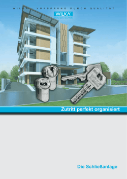 Zutritt perfekt organisiert