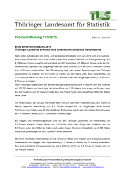Erste Erntevorschätzung 2015 Thüringer Landwirte erwarten eine