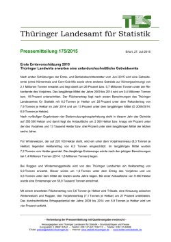 Erste Erntevorschätzung 2015 Thüringer Landwirte erwarten eine