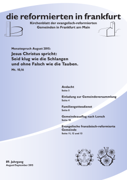 Jesus Christus spricht: Seid klug wie die Schlangen und ohne