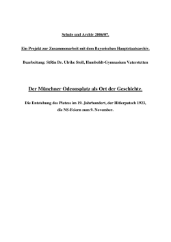 Der Münchner Odeonsplatz als Ort der Geschichte.