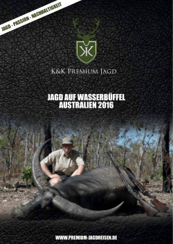 jagd auf wasserb&uuml;ffel australien 2016 - Jagdreisen - K&K