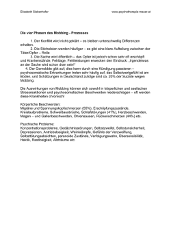 Die vier Phasen des Mobbing - Prozesses 1. Der Konflikt wird nicht