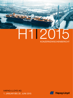 hapag-lloyd ag 1. januar bis 30. juni 2015 konzernzwischenbericht