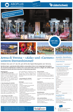 Arena di Verona – «Aida» und «Carmen» unterm