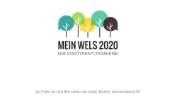 Ein Projekt von Stadt Wels und der eww Gruppe. Begleitet vom