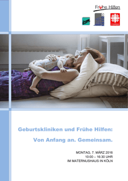 Geburtskliniken und Frühe Hilfen: Von Anfang an. Gemeinsam.