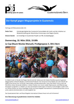 Der Kampf gegen Megaprojekte in Guatemala