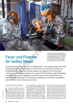 Feuer und Flamme f&uuml;r hei&szlig;es Metall
