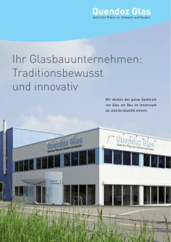 Ihr Glasbauunternehmen: Traditionsbewusst