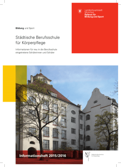 Informationsgeheft - Berufsschule f&uuml;r K&ouml;rperpflege