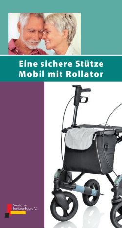 Eine sichere St&uuml;tze Mobil mit Rollator