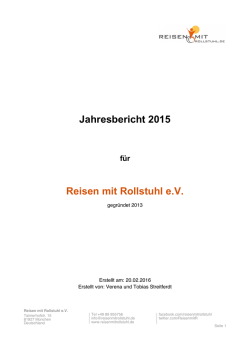 Jahresbericht 2015 Reisen mit Rollstuhl e.V.