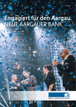 Engagiert für den Aargau. NEUE AARGAUER BANK