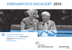 EHRENAMTlicH ENGAGiERT 2016 - Stiftung ZEIT F&Uuml;R MENSCHEN