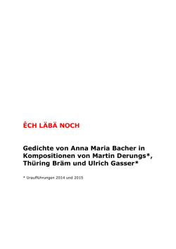 ÊCH LÄBÄ NOCH Gedichte von Anna Maria Bacher in