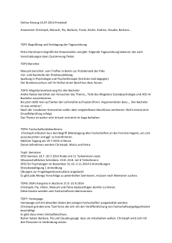 Online Sitzung 14.07.2014 Protokoll Anwesend: Christoph, Manush