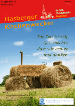 Die Zeit ist reif. Gott m&ouml;chte, dass wir ernten und danken.