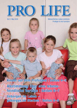 Mitgliederzeitschrift Pro Life 1/2015 Mitgliederzeitschrift