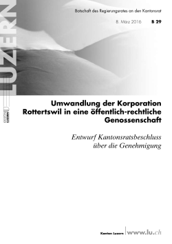 Umwandlung der Korporation Rottertswil in eine öffentlich