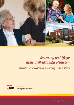 Betreuung und Pflege demenziell erkrankter Menschen