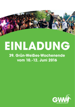 39. Grün-Weißes-Wochenende vom 10.-12. Juni 2016