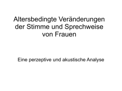 Altersbedingte Ver&auml;nderungen der Stimme und Sprechweise von
