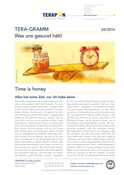 TERA-GRAMM Was uns gesund hält! Time is honey