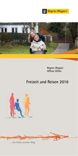 Freizeit und Reisen 2016 - Regens Wagner Holnstein