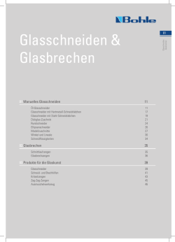 Glasschneiden, Glasbrechen - Glas