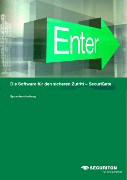 Die Software für den sicheren Zutritt – SecuriGate