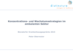 Konzentrations- und Wachstumsstrategien im ambulanten Sektor