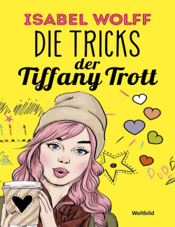 Die Tricks der Tiffany Trott