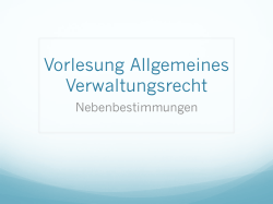 Vorlesung Nebenbestimmungen