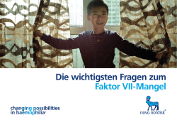 Die wichtigsten Fragen zum Faktor VII-Mangel
