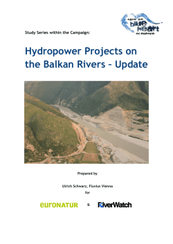 Hydropower Projects on the Balkan Rivers &ndash; Update