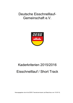 Deutsche Eisschnelllauf- Gemeinschaft e.V. Kaderkriterien 2015