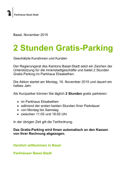 2 Stunden Gratis-Parking - Parkhäuser Basel