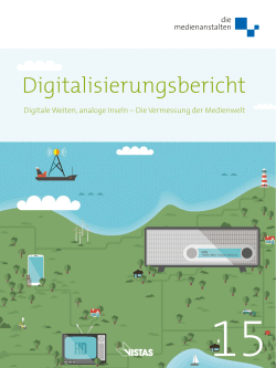 Digitalisierungsbericht 2015. Digitale Weiten