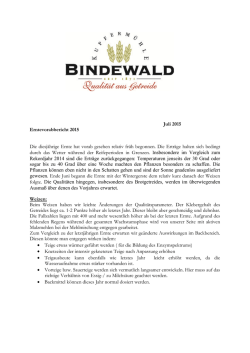 Juli 2015 Erntevorabbericht 2015 Die diesj&auml;hrige Ernte