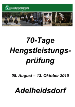 70-Tage Hengstleistungs- prüfung Adelheidsdorf