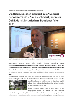 Stadtplanungschef Schübert zum "Benazét- Schweizerhaus"