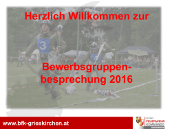 Herzlich Willkommen zur Bewerbsgruppen