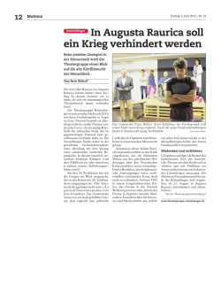 In Augusta Raurica soll ein Krieg verhindert werden