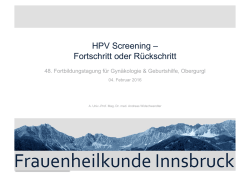 HPV Screening &ndash; Fortschritt oder R&uuml;ckschritt