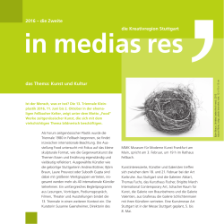in medias res - die Zweite 2016, Schwerpunkt: Kunst und Kultur